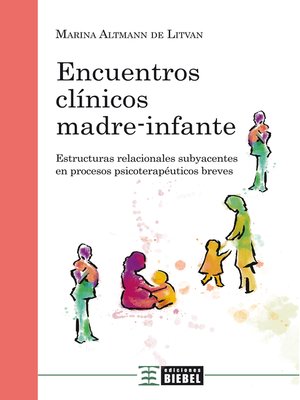 cover image of Encuentros clínicos madre-infante